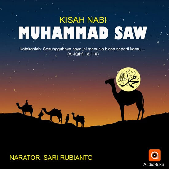 Kisah Nabi Muhammad SAW : audiobuku.com : Free Download, Borrow, and